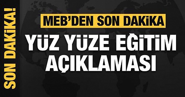 MEB'den sevindiren son dakika yüz yüze eğitim kararı: Yeni sınıflar da okullarda eğitim görecek